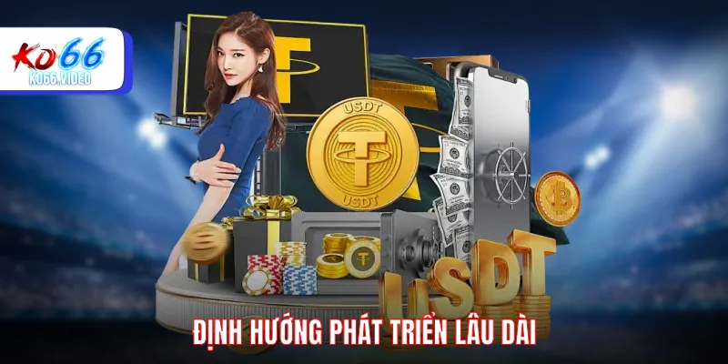 Định hướng phát triển lâu dài